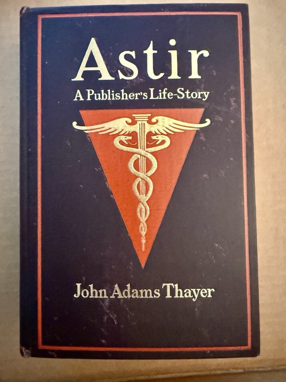 1910 Astir John Adams Thayer SIGNED Association Copy To Robert Frothingham